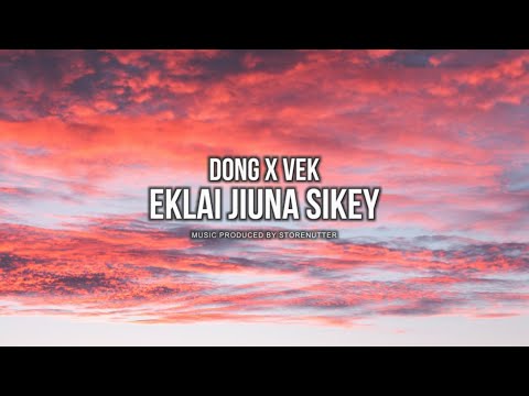 DONG X VEK - Eklai Jiuna Sikey
