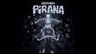 Şehinşah - Pirana (Lyrics Video) + İndirme Linki