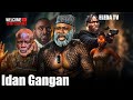 IDAN GANGAN Latest Yoruba Movie 2025 Drama Odunlade Adekola Wunmi Toriola Babatunde Aderinoye