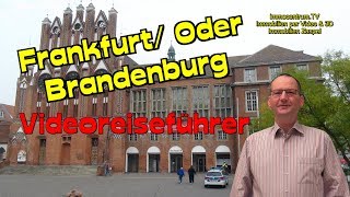 Frankfurt/Oder in Brandenburg-Stadtrundgang & Sehenswürdigkeiten-Videoreiseführe