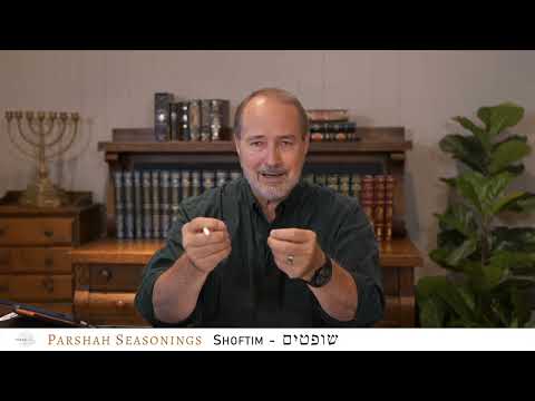 Parshah Seasonings - Shoftim