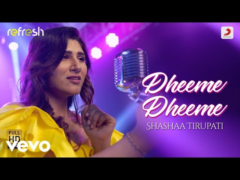 Dheeme Dheeme — watch video