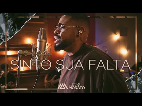 Sinto Sua Falta - Lucas Morato