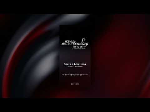 Janusz Laskowski - Beata z Albatrosa