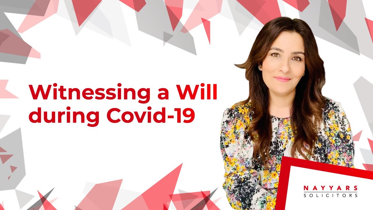 Witnessing a Will during Covid 19