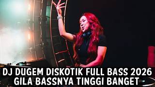 Download lagu DJ DUGEM DISKOTIK FULL BASS 2026 ( GILA BASSNYA TINGGI BANGET ) mp3 Download lagu DJ DUGEM DISKOTIK FULL BASS 2026 ( GILA BASSNYA TINGGI BANGET ) mp3