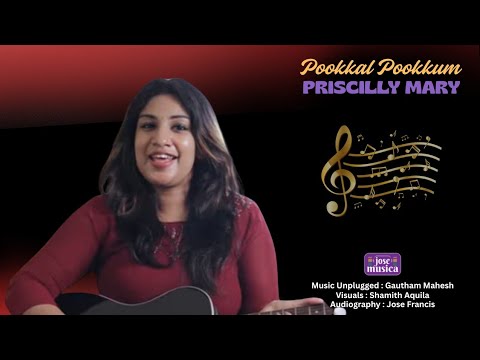 Pookkal Pookkum | Priscilly Mary Prasad | Jose Francis | Gautham Mahesh | Shamith Aquila