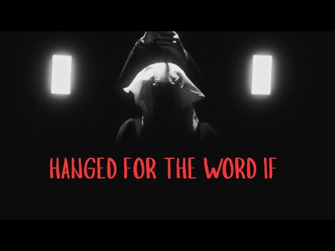 Hanged for the Word If | University Masters Project [1 Minute Opening Sequence]
