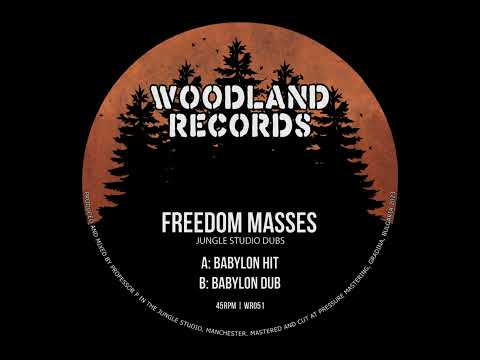 Freedom Masses - Babylon Hit/ Dub