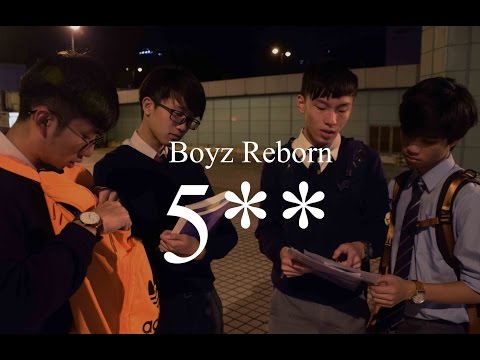 5**MV (五星星)_Boyz Reborn [教育制度/考試制度/DSE]