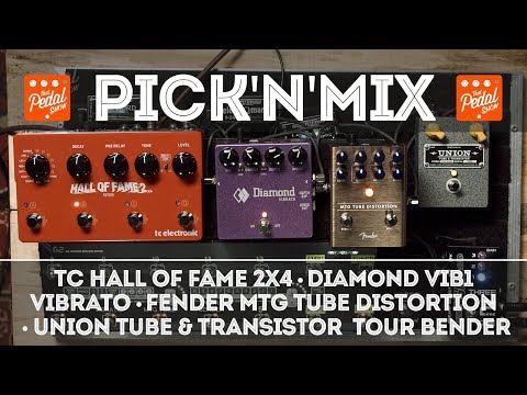 Union T&T Tour Bender, Fender MTG Tube Distortion, Diamond Vibrato, TC Hall Of Fame2x4 – Pick’N’Mix