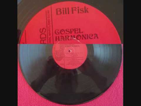 Bill Fisk - Gospel Harmonica (Full Album) OAR 8001 ST