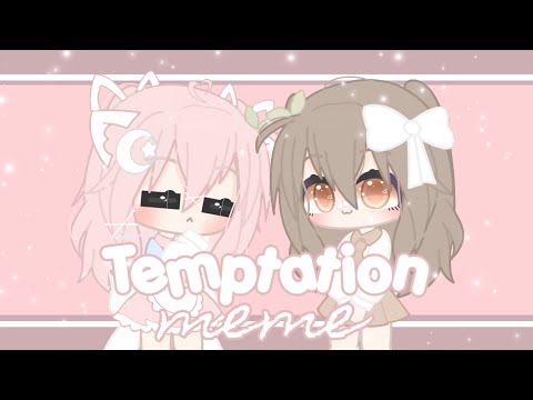💌 ❛ ❏ Temptation Meme ❏ ❛ 🎀