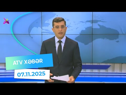 Atv xəbər 20:30 - 07.11.2025