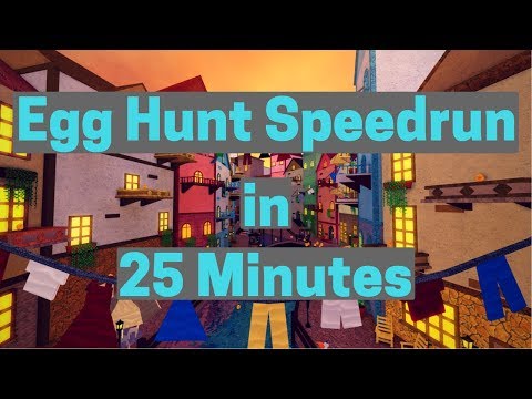 ROBLOX EGG HUNT 2018 IN 25 MINUTES SPEED RUN!!