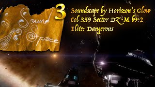 Soundscape by Horizon's Glow in Col 359 Sector DZ-M b9-2 in Elite Dangerous - Sound Space 3
