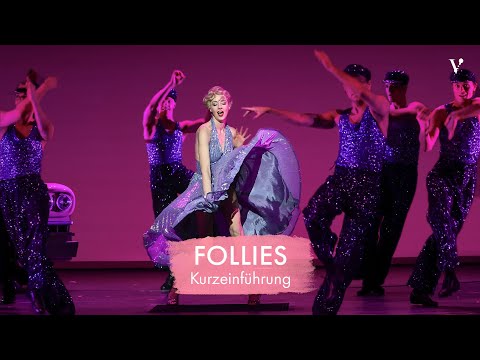 Follies – Kurzeinführung | Volksoper Wien
