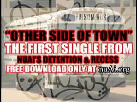 NUAI- OTHER SIDE OF TOWN [DETENTION AND RECESS]
