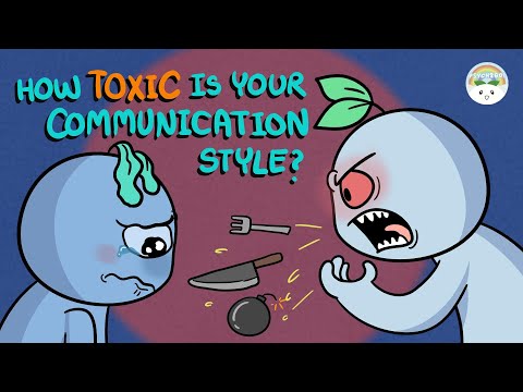 測驗：您的溝通方式有多有毒（自我測試） (Quiz: How Toxic is Your Communication Style (self test))