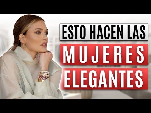 10 Tips to BE an ELEGANT and CLASSY Woman / Discover IF YOU ARE right now!!!!!