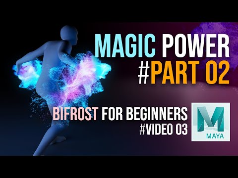 Magic Power UP Effect for Beginners PART 02 - Intro to BiFrost in Maya
