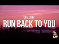 LAY, Lauv - Run Back To You (Lyrics)