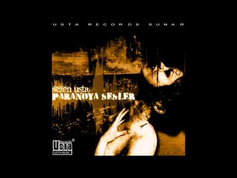 01. Sezen Usta - " Seni " ( Paranoya Sesler 2012 ) Usta Records