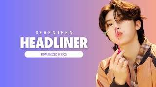 Download lagu SEVENTEEN (세븐틴) 'Headliner' Lyrics mp3