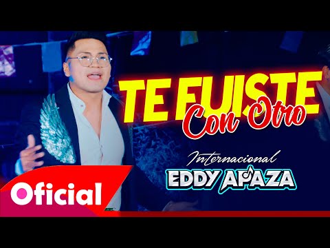 Eddy Apaza - Te Fuiste Con Otro (PRIMICIA 2023)