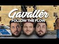 Follow The Flow Gavalle r OFFICIAL M Follow The Flow Gavalle r OFFICIAL M