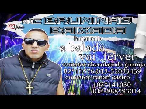 MC Bruninho Baixada - A Balada Vai Fever (DjBuchechaMix)
