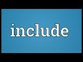 Include Meaning