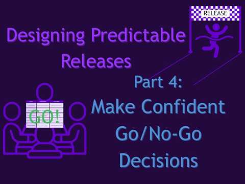 Part 4   Make Confident Go No Go Decisions