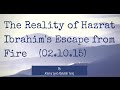 Dars E Quran Surah Al Anbiya 21 64 70 The Reality Of Hazrat Ibrahim S Escape From Fire