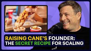 Raising Cane's CEO Todd Graves: Building a billion-dollar brand on one menu item | Masters of Scale