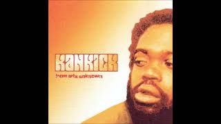 Kan Kick - Toast To The Boogie