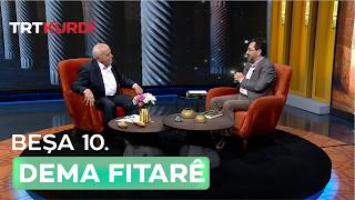 Dema Fitarê 2026 - Beşa 10.