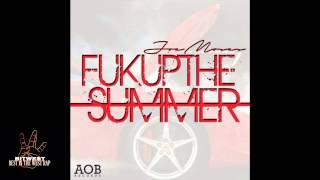 Joe Moses - Fuk Up The Summer [New 2015] (BestInTheWestRap)