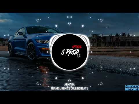 666 ARMADA - TRANKIL REMIX BY COLLINSBEAT
