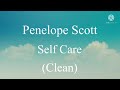 Penelope Scott Self Care Clean Just Please Ignore This