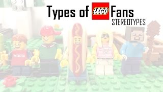 Types of LEGO Fans - Stereotypes