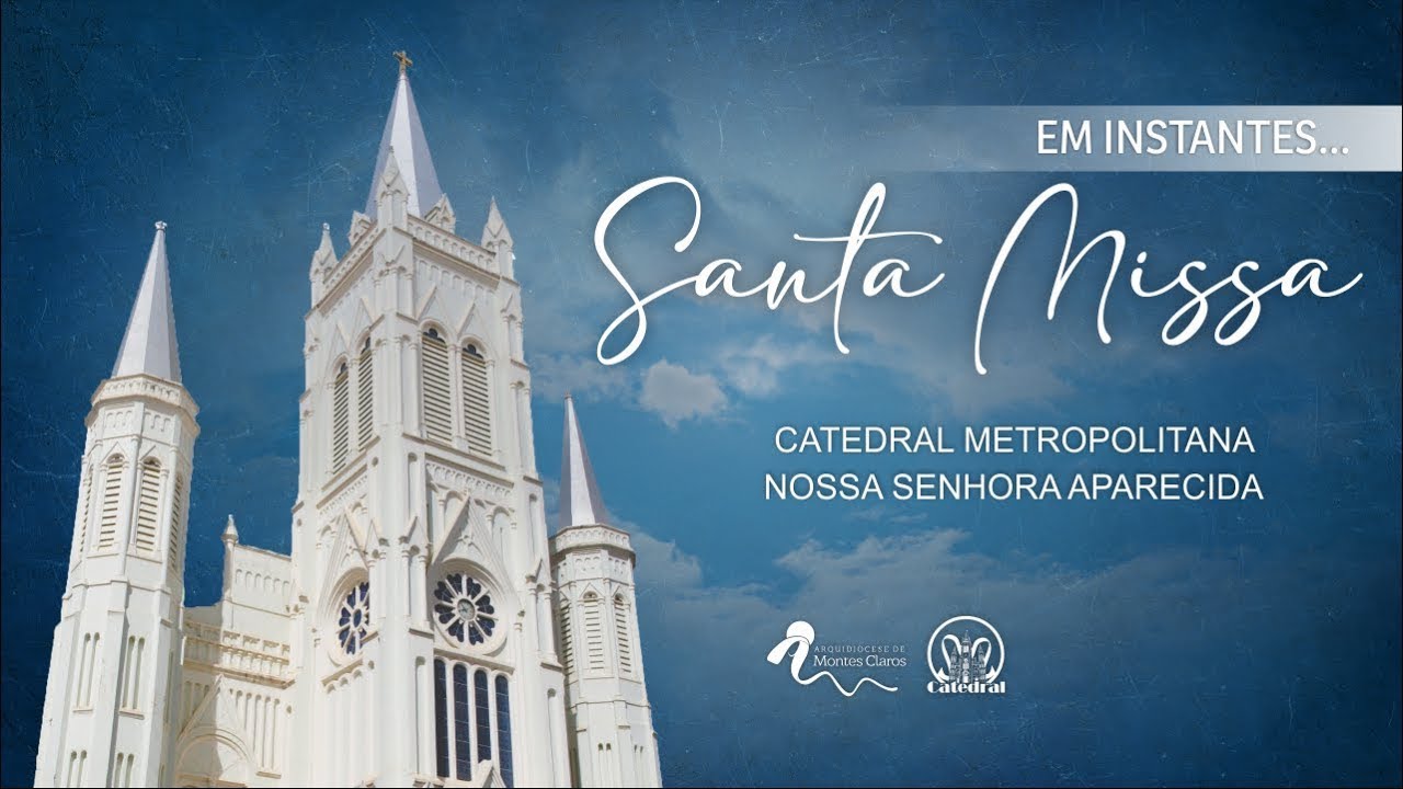 Santa Missa - 24/04/2025 - 07h - Pe.  - Catedral de Montes Claros