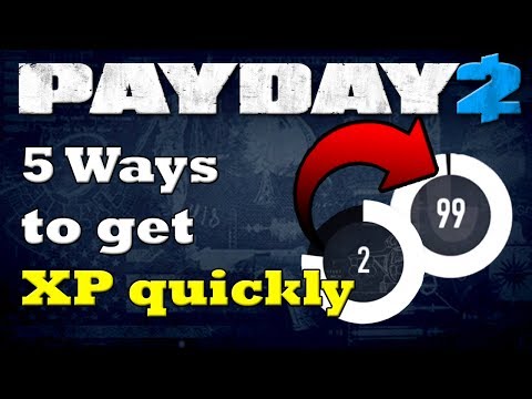 5 Quick Ways To Get XP in Payday 2