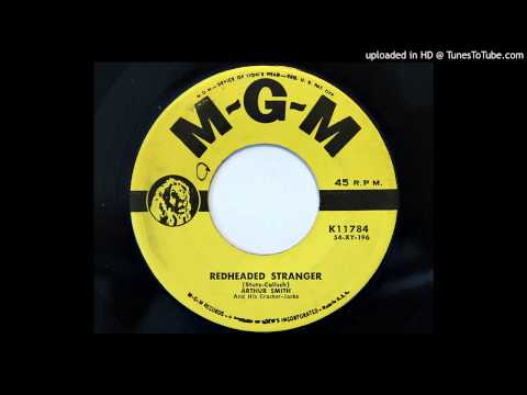 Arthur Smith And His Cracker-Jacks - Redheaded Stranger (MGM 11784) [original version]