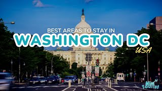 🏛️ Where to Stay in Washington DC – 8 TOP Areas + Map! 🗺️