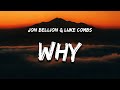 Jon Bellion Luke Combs Why Lyrics
