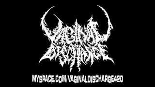 Inexorable Retching by Vaginal Discharge