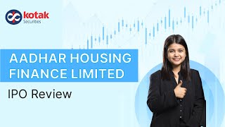 Aadhar Housing Finance IPO Review | Issue Details | Price Band | Housing Finance