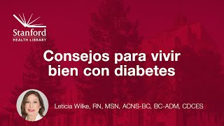 Consejos para comprender y vivir bien con la diabetes
