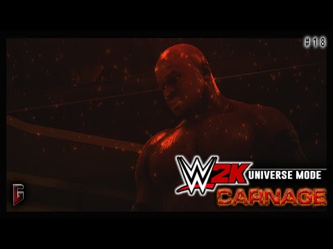 WWE 2K - Universe Mode - WWE Carnage #18 - "Power & Dominance" (235)